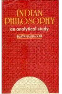 Indian Philosophy: An Analytical Study