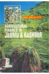 Agricultural Finance in Jammu and Kashmir