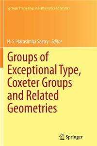 Groups of Exceptional Type, Coxeter Groups and Related Geometries