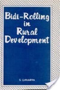 Bidi Rolling in Rural Development