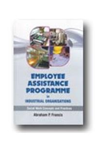 Employee Assistance Programme In INdustrial Organisations