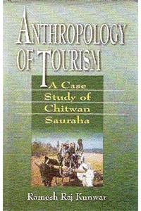 Anthropology Of Tourism: A Case Study Of Chitwan Sauraha