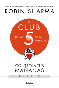 Diario de El Club de Las 5 de la Mañana / The 5am Club: Own Your Morning. Ele Va Te Your Life