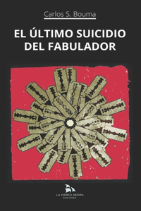 El último suicidio del fabulador