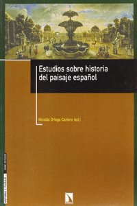 Estudios Sobre Historia del Paisaje Espa~nol