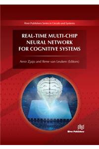 Real-Time Multi-Chip Neural Network for Cognitive Systems