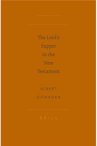 The Lord's Supper in the New Testament