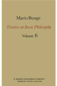 Treatise on Basic Philosophy: Volume 6