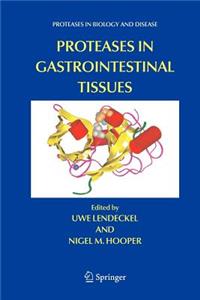 Proteases in Gastrointestinal Tissues