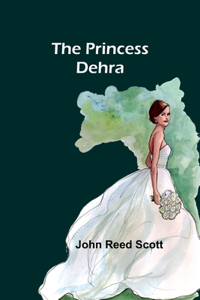 Princess Dehra