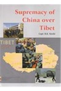 Supremacy of China Over Tibet