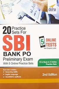 20 Practice Sets for SBI PO Preliminary Exam with 5 Online Practice Sets