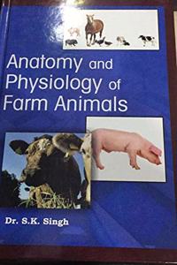 Anatomy and Physiology of farm animals
