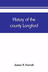 History of the county Longford