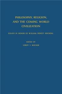 Philosophy, Religion, and the Coming World Civilization