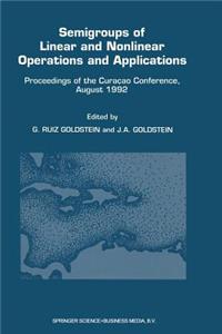 Semigroups of Linear and Nonlinear Operations and Applications