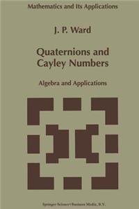 Quaternions and Cayley Numbers