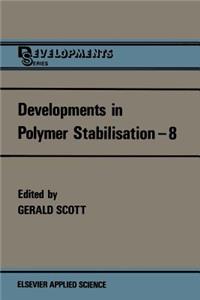 Developments in Polymer Stabilisation--8