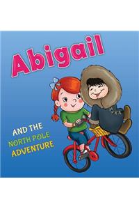 Abigail and the North Pole Adventure