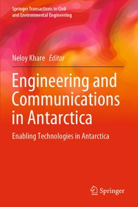 Engineering and Communications in Antarctica