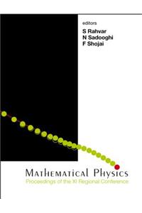 Mathematical Physics - Proceedings of the XI Regional Conference