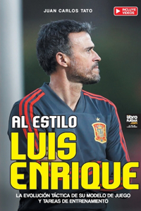 estilo Luis Enrique