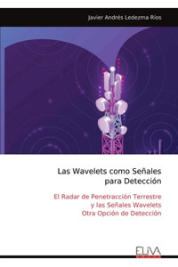 Wavelets como Señales para Detección