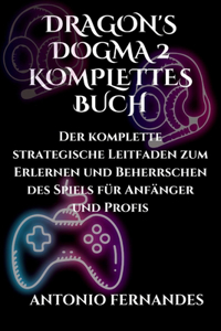 Dragon's Dogma 2 Komplettes Buch