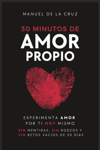30 Minutos de Amor Propio