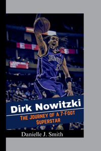 Biography Of Dirk Nowitzki