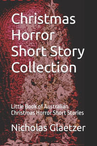 Christmas Horror Short Story Collection