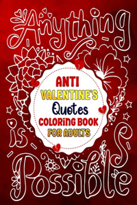 Anti Valentine's Quotes Coloring Book For Adults