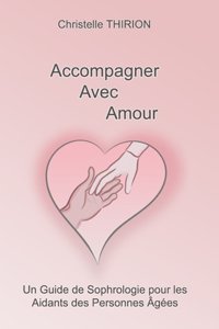 Accompagner avec Amour