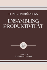 Ensambling Produktivität