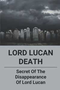 Lord Lucan Death