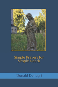 Simple Prayers for Simple Needs