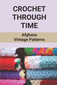 Crochet Through Time