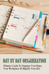 Day By Day Organization