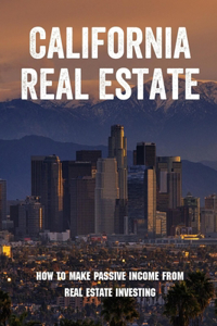 California Real Estate