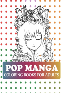 Pop Manga Coloring Books For Adults