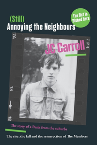 (still) Annoying The Neighbours