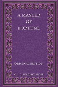 A Master of Fortune - Original Edition