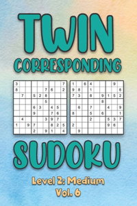 Twin Corresponding Sudoku Level 2