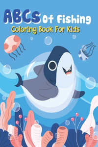 ABCs Of Fishing Coloring Book For Kids