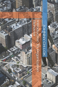 Introduction To Organization Behavior