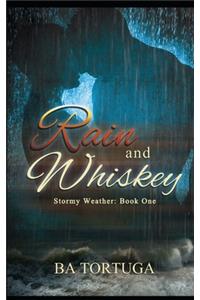 Rain and Whiskey