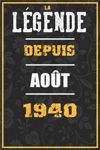 La Légende Depuis AOÛT 1940