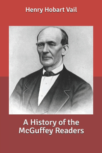 A History of the McGuffey Readers
