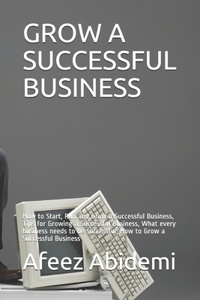 Grow a Successful Business