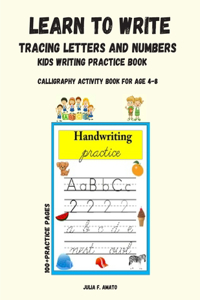 Learn To Write Tracing Letters and Numbers